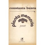 Constanta Buzea - Planta memoria - poezii - 116277