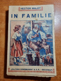 Hector malot - in familie -volumul 2 - din anul 1940