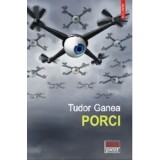 Porci/Tudor Ganea