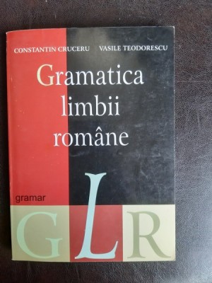 Gramatica limbii romane - Constantin Cruceru foto