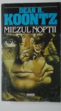 Dean R. Koontz - Miezul noptii