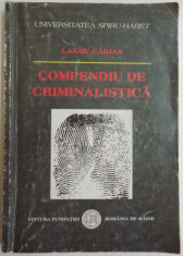 COMPENDIU DE CRIMINALISTICA de LAZAR CARJAN , 2005 foto