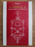 Papus - Kabbala. Traditia secreta a occidentului