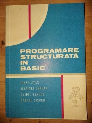 Programare structurata in basic 1- Ioana Stan, Marinel Serban