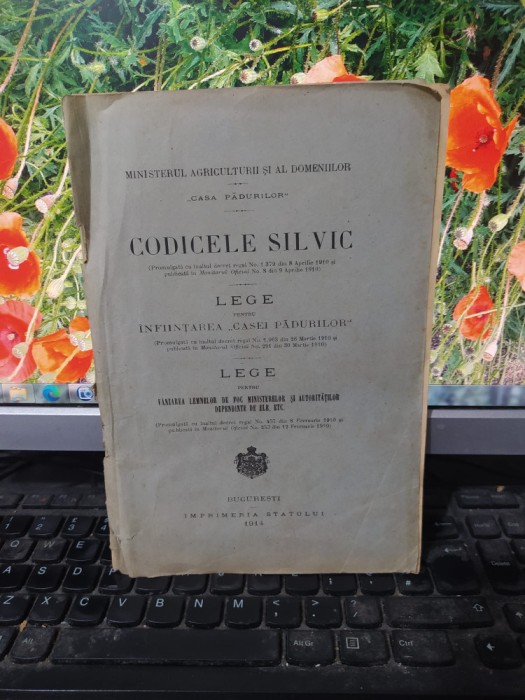 Codicele Silvic, Lege pentru &icirc;nființarea Casei Pădurilor..., București 1914, 202