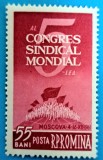 TIMBRE ROMANIA LP533/1961 AL V-LEA CONGRES SINDICAL MONDIAL -serie simplă -MNH, Nestampilat