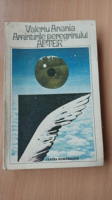 AMINTIRILE PEREGRINULUI APTER - VALERIU ANANIA foto