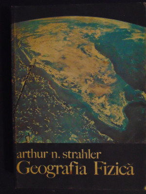 Geografie fizica-Arthur N. Strahler foto