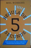 Regula de 5 secunde