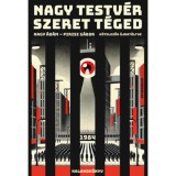 Nagy Testv&eacute;r szeret t&eacute;ged - 1984 - kalandk&ouml;nyv - Nagy &Aacute;d&aacute;m