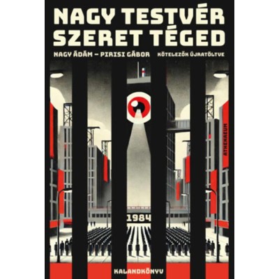 Nagy Testv&amp;eacute;r szeret t&amp;eacute;ged - 1984 - kalandk&amp;ouml;nyv - Nagy &amp;Aacute;d&amp;aacute;m foto