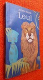 Leul - Joseph Kessel, traducere - E. Polizu-Micsunesti, V. Zaborovschi, 1968