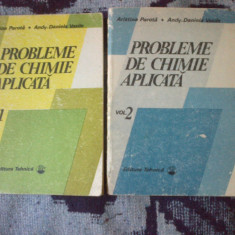 a2c Probleme De Chimie Aplicata 2 volume - Aristina Parota, Andy-Daniela Vasile