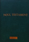 Noul Testament Editura Sapientia 2002 740 pagini Coperta cartonata Religie Crestinism