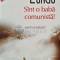 Sunt o baba comunista! - 2011 - Dan Lungu (AQ45)