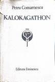 Kalokagathon - Petru Comarnescu