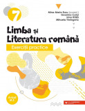 Exerciţii practice de limba şi literatura rom&acirc;nă. Caiet de lucru. Clasa a VII-a, Editura Paralela 45