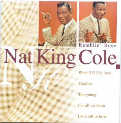 CD Nat King Cole &amp;ndash; Ramblin&amp;#039; Rose (EX) foto