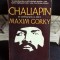 CHALIAPIN AN AUTOBIOGRAPHY AS TOLD TO MAXIM GORKY