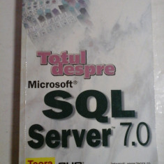 Totul despre Microsoft SQL Server 7.0 - Stephen WYNKOOP