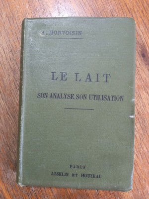 Laptele , Le lait - A. Monvoisin, 1911 / R6P2S foto