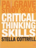 Stella Cottrell - Critical Thinking Skills. Developing Effective Analysis and