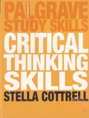 Stella Cottrell - Critical Thinking Skills. Developing Effective Analysis and foto