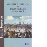 Gandire critica si dezvoltare durabila - Ion Ionescu