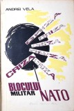 CRIZA BLOCULUI MILITAR NATO-ANDREI VELA-265800