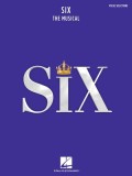 Six: The Musical Vocal Selections Songbook: Vocal Selections