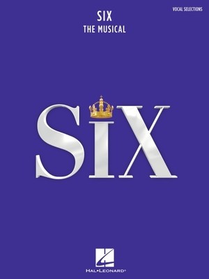Six: The Musical Vocal Selections Songbook: Vocal Selections foto