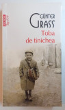 TOBA DE TINICHEA , EDITIA A IV A de GUNTER GRASS , 2012