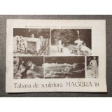 Tabăra de sculptură Măgura &#039;81 (participanți: Mihai Borodi; Maria Branea ș.a.)