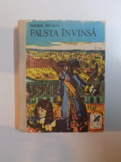 FAUSTA INVINSA de MICHEL ZEVACO , 1977