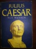 Iulius Caesar- Rex Warner