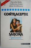Contraceptie si Sarcina. Ghid Practic de Pierrette Bello - Carte despre sanatate, lifestyle si parenting