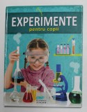 EXPERIMENTE PENTRU COPII , 2018 * EDITIE CARTONATA