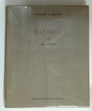 DAUMIER ET SON MONDE par RAYMOND ESCHOLIER , 1965