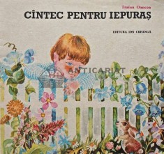 Cantec pentru iepuras - 1984 - Traian Oancea (AB59) foto