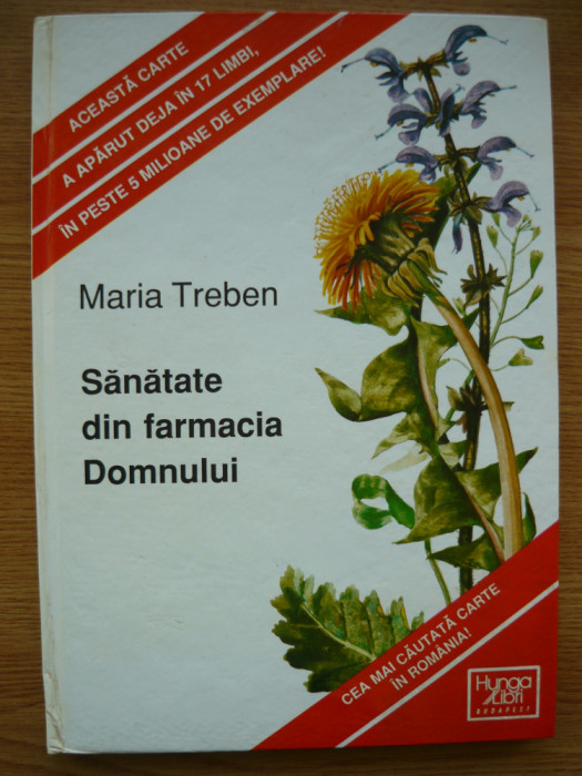 MARIA TREBEN - SANATATE DIN FARMACIA DOMNULUI