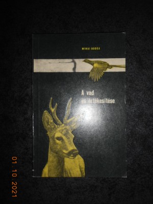 Mihai Bodea - Recoltarea si valorificarea vanatului (1967, in limba maghiara) foto
