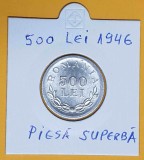 Moneda 500 Lei 1946 Regele Mihai, Aluminiu, Romania, Piesa Superba, Veche si Originala