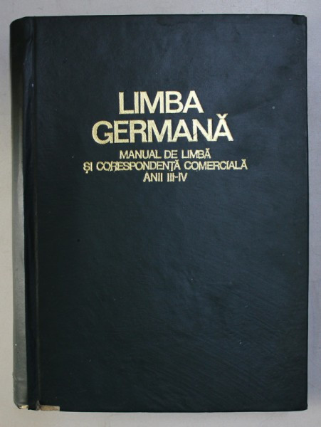 LIMBA GERMANA, MANUAL DE LIMBA SI CORESPONDENTA COMERCIALA ANII III-IV , 1971