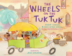 The Wheels on the Tuk Tuk, Hardcover/Kabir Sehgal foto