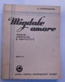 GEORGE TOPARCEANU MIGDALE AMARE BUCURESTI EDITURA CARTEA ROMANEASCA EDITIA II