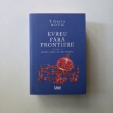 Evreu fara Frontiere: "este greu sa fiu evreu" - Tiberiu Roth, vol. 2, Brasov, 2019, 730 pagini