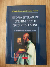 ISTORIA LITERATURII CRESTINE VECHI GRECESTI SI LATINE- VOL. I, cartonata, 2001 foto