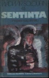 Sentinta - Reportaj liric