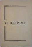 VICTOR PLACE de CORNELIA COSTESCU , 1933