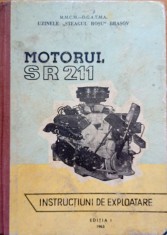 Motorul SR-211 Instructiuni de exploatare -Prima editie foto